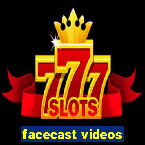 facecast videos